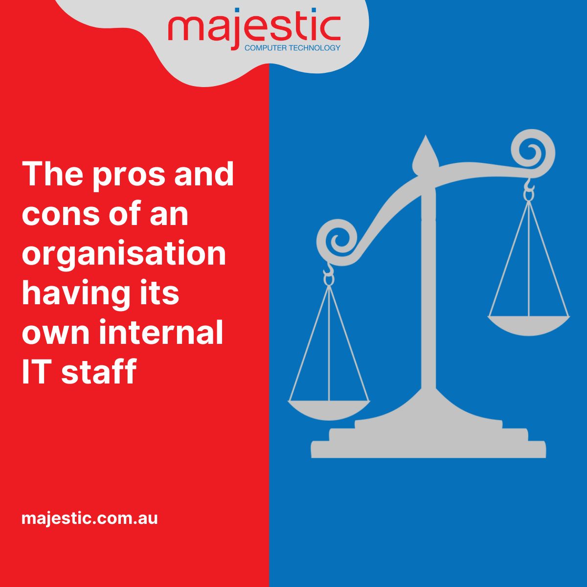 The pros and cons of an organisation having its own internal IT staff