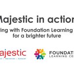 Majestic partnering with Foundation Learning Centre